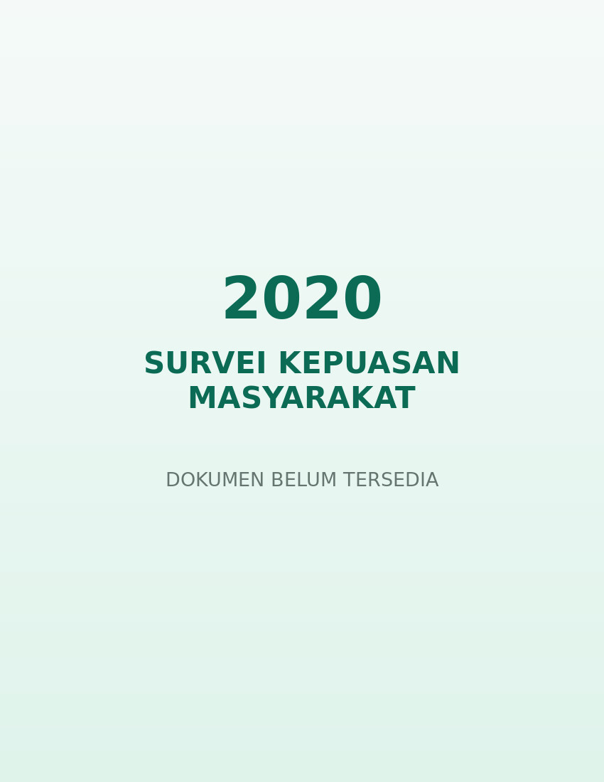 Dokumen Survey Kepuasan Masyarakat Tahun 2020 belum tersedia